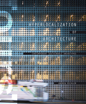 hyperlocalization of architecture